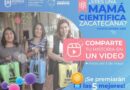 Abren convocatoria para segunda edición de Madres Científicas Zacatecanas
